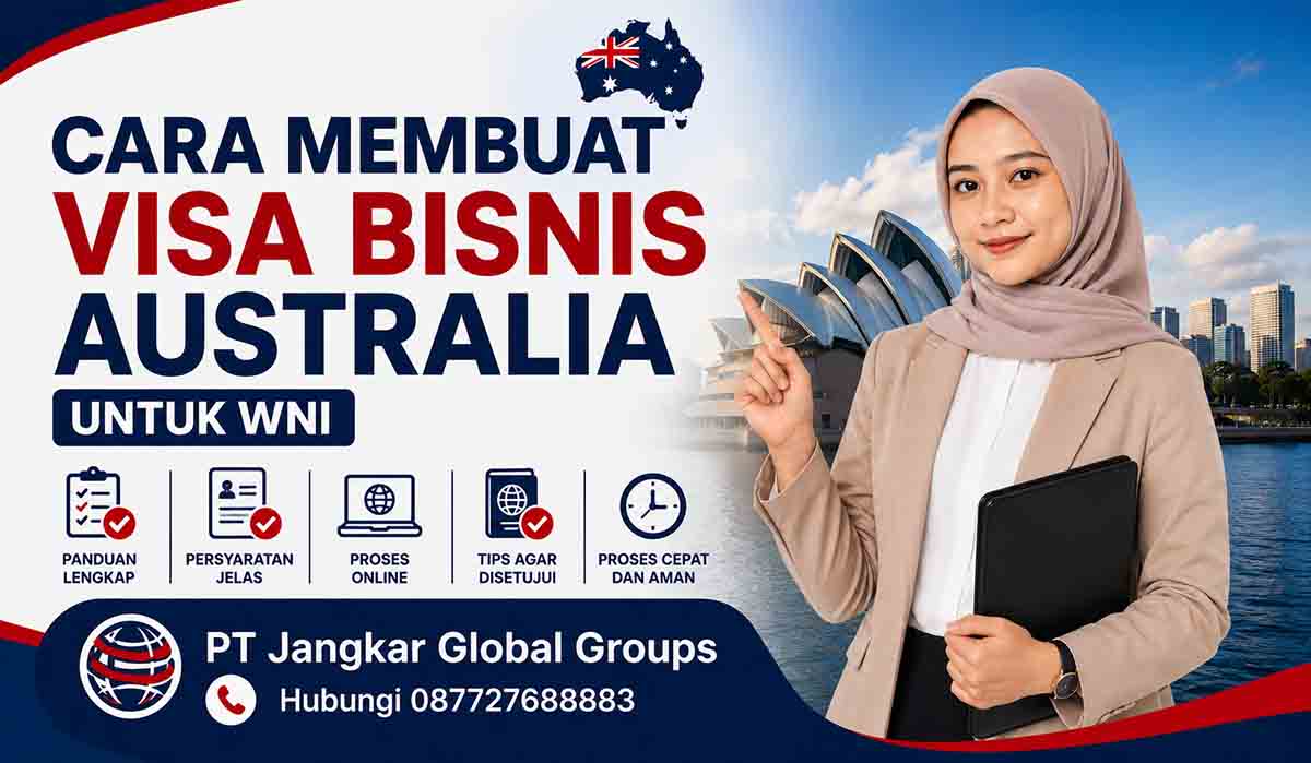 Cara Membuat Visa Bisnis Australia untuk WNI
