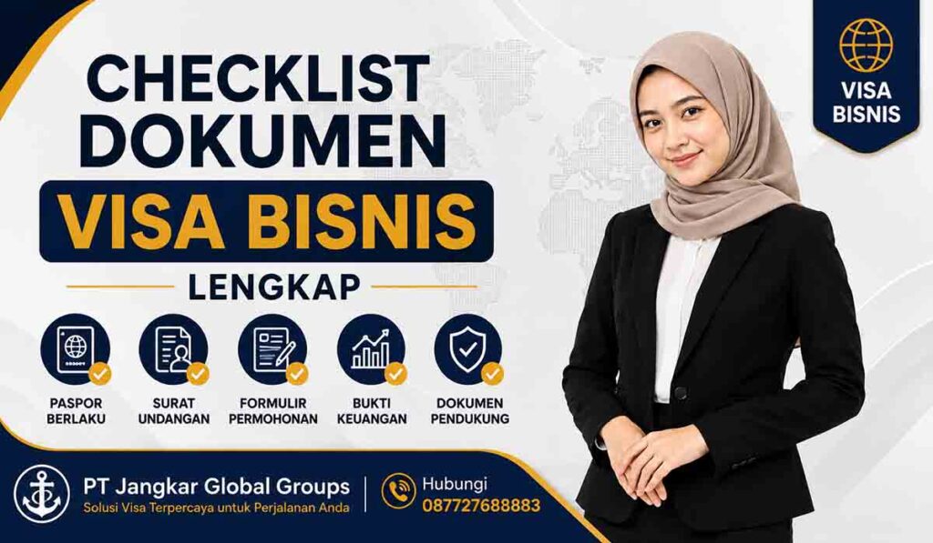 Checklist Dokumen Visa Bisnis Lengkap