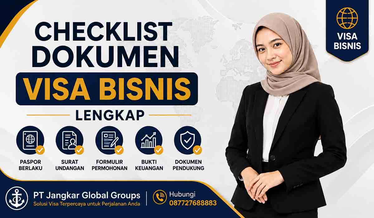 Checklist Dokumen Visa Bisnis Lengkap