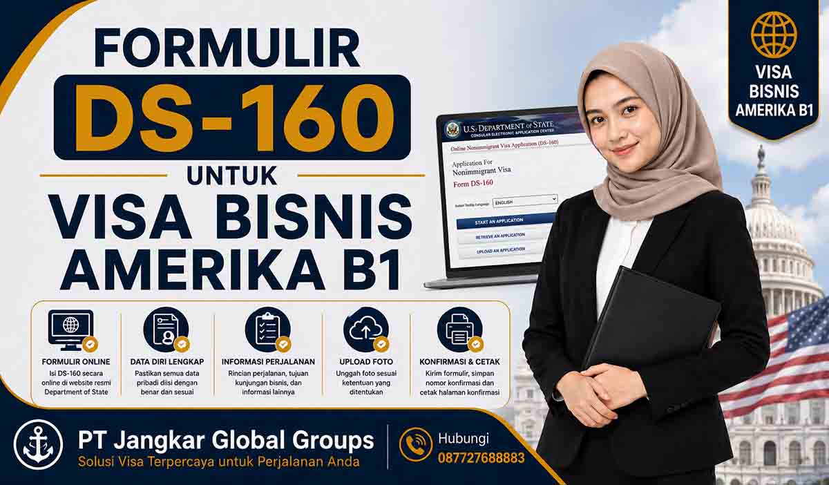 Formulir DS-160 untuk Visa Bisnis Amerika B1