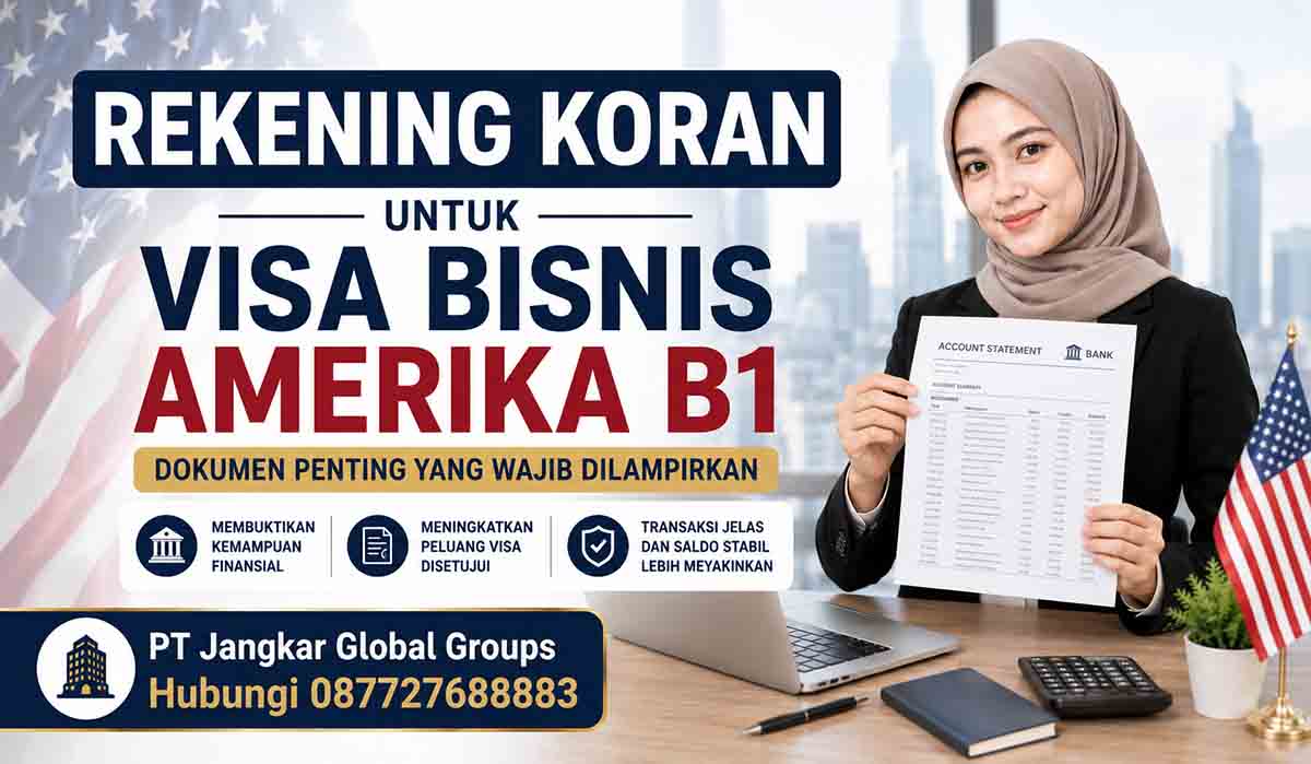 Rekening Koran untuk Visa Bisnis Amerika B1