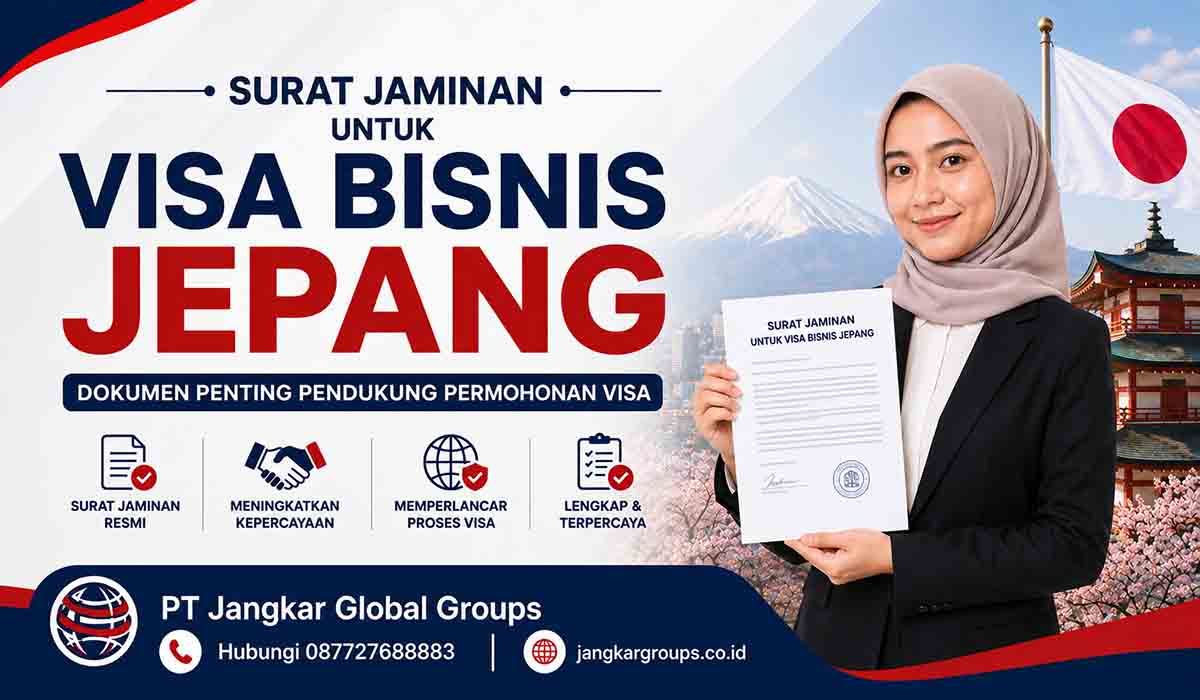 Surat Jaminan untuk Visa Bisnis Jepang
