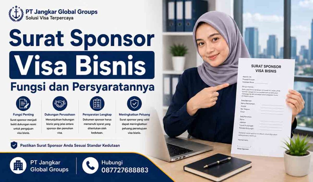 Surat Sponsor Visa Bisnis Fungsi dan Persyaratannya