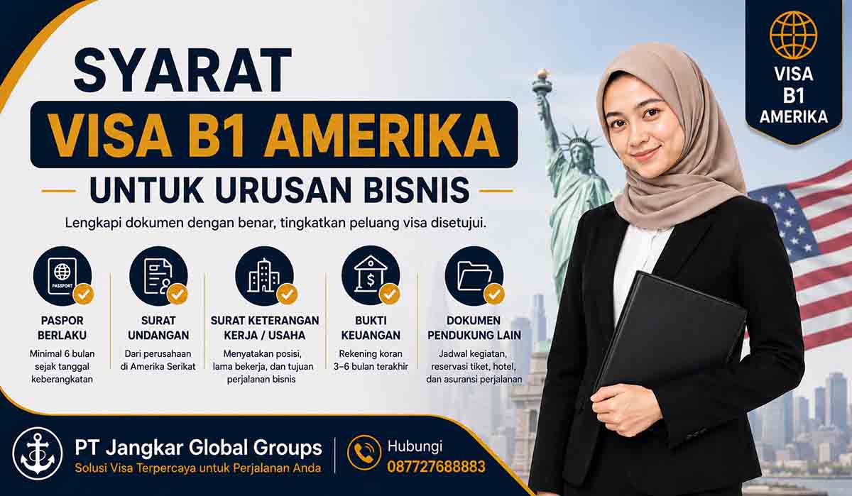 Syarat Visa B1 Amerika untuk Urusan Bisnis
