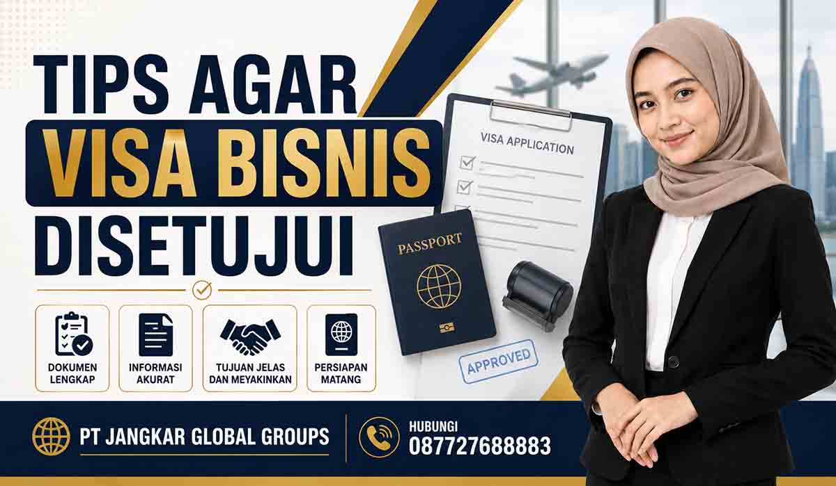 Tips Agar Visa Bisnis Disetujui
