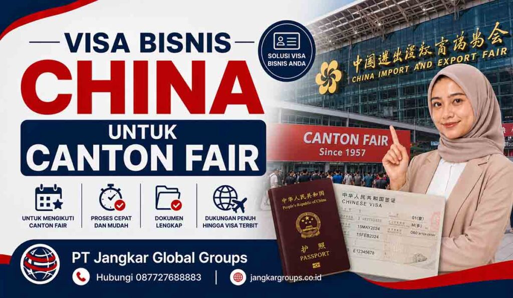 Visa Bisnis China untuk Canton Fair