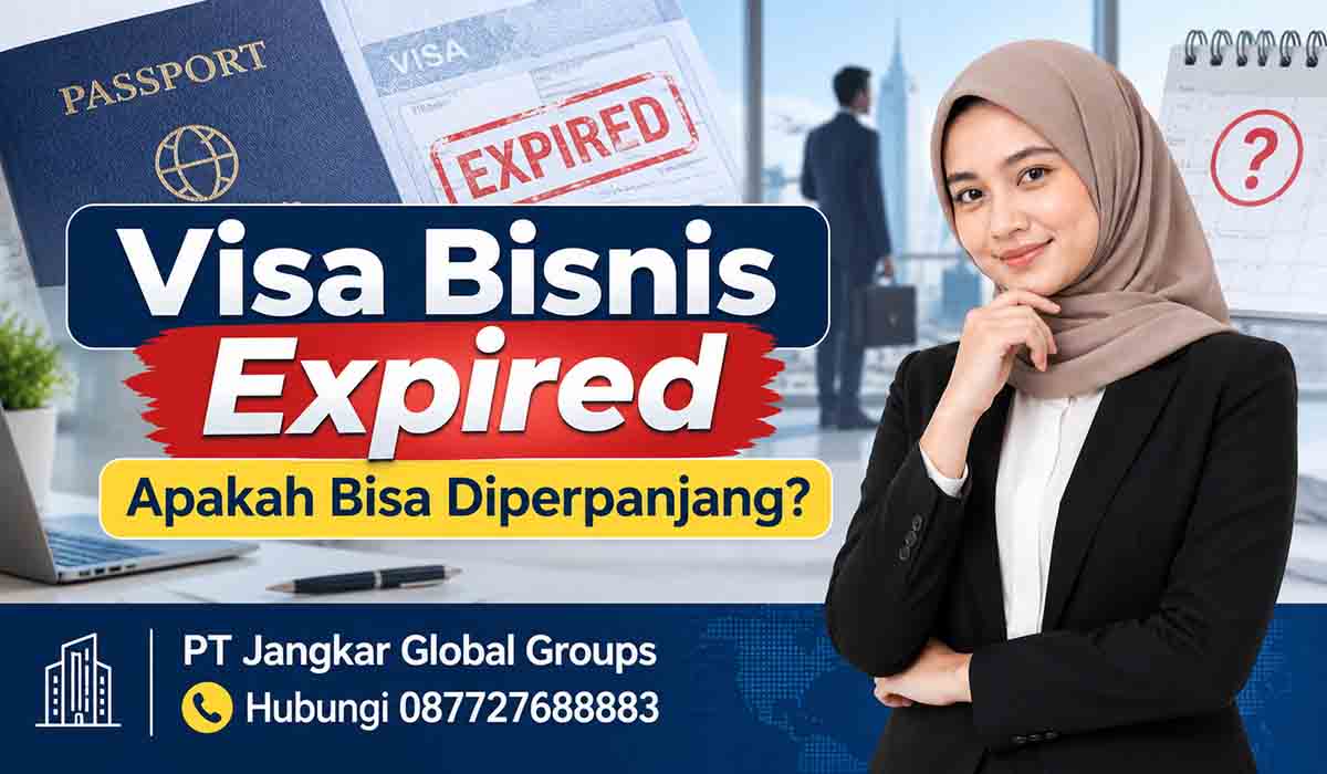 Visa Bisnis Expired Apakah Bisa Diperpanjang