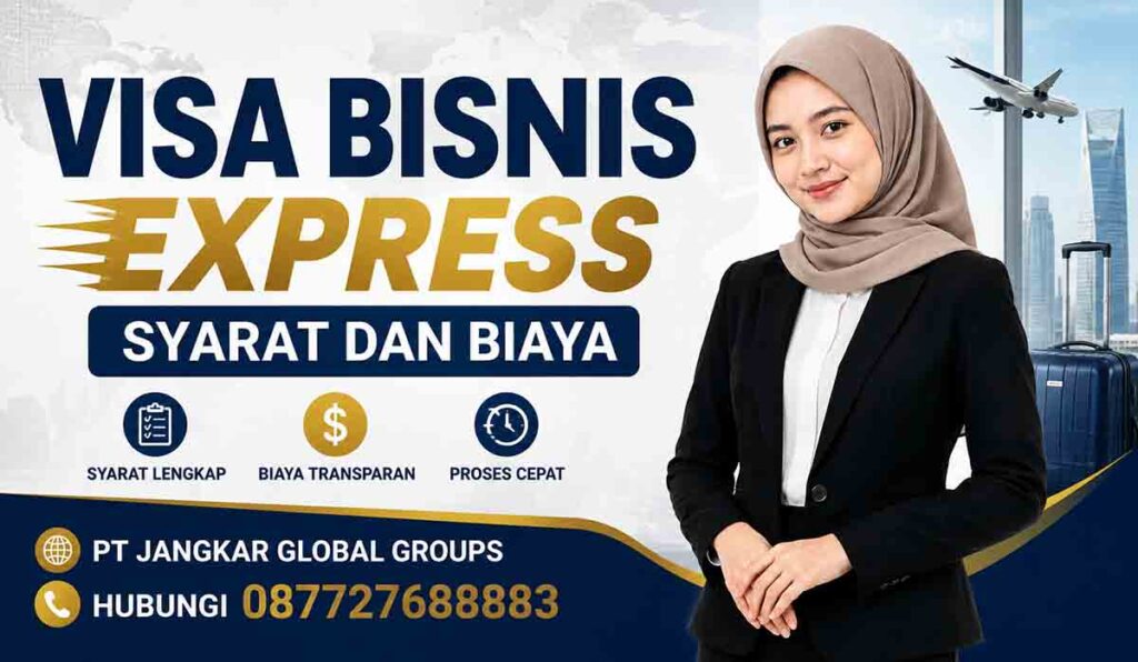 Visa Bisnis Express Syarat dan Biaya