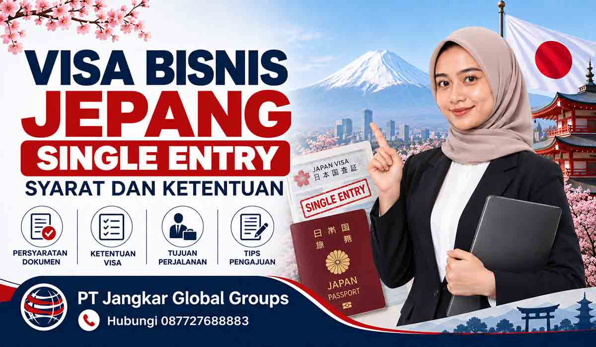 Visa Bisnis Jepang Single Entry Syarat dan Ketentuan