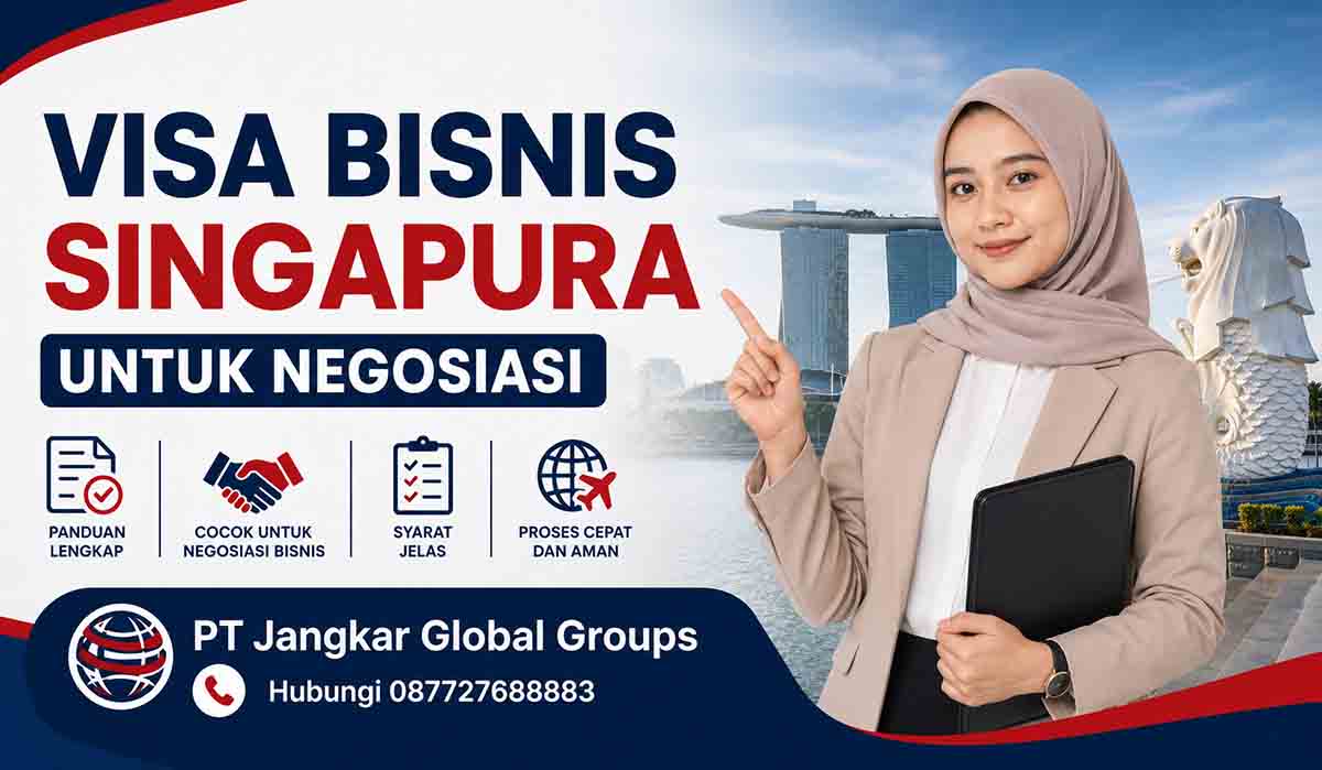 Visa Bisnis Singapura untuk Negosiasi