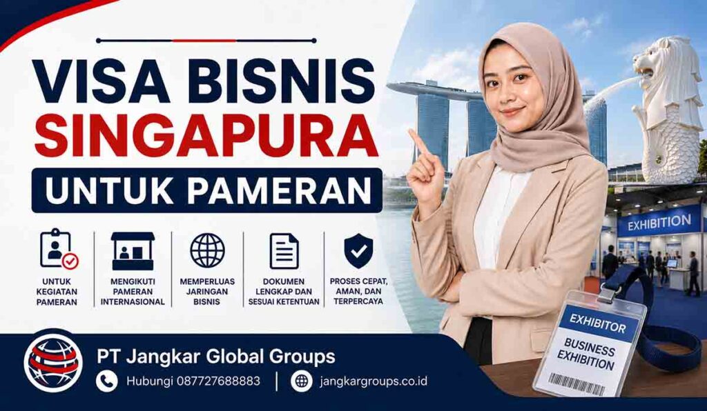 Visa Bisnis Singapura untuk Pameran